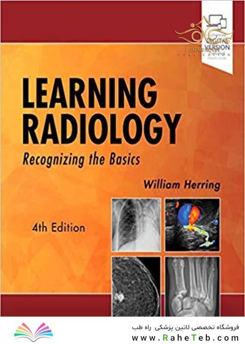 Learning Radiology: Recognizing the Basics 4th Edition