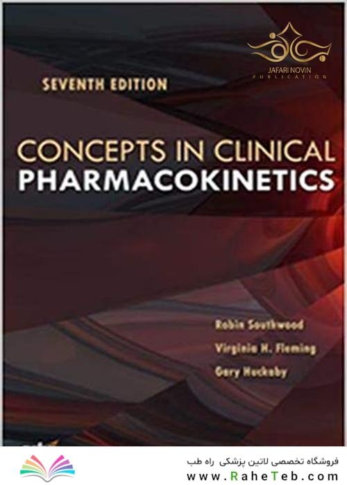Concepts in Clinical Pharmacokinetics 7th Edition 2019