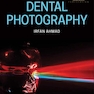 2020 Essentials of Dental Photography 1st Edition, Kindle Edition  عکاسی دندانپزشکی