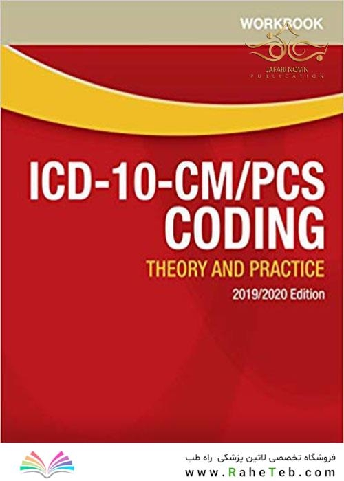 Workbook for ICD-10-CM/PCS Coding: Theory and Practice, 2019/2020 Edition
