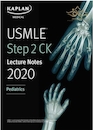 USMLE Step 2 CK Lecture Notes 2020: Pediatrics کاپلان 2020 کودکان