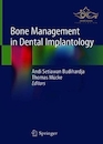 Bone Management in Dental Implantology 1st ed. 2019 Edition