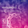 Nanocosmetics: Fundamentals, Applications and Toxicity (Micro and Nano Technologies) 1st Edition