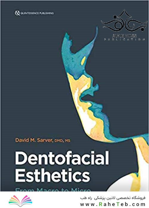 Dentofacial Esthetics: From Macro to Micro New 2020 Edition