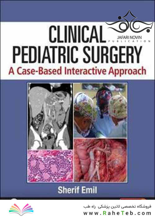 Clinical Pediatric Surgery: A Case-Based Interactive Approach 1st Edition