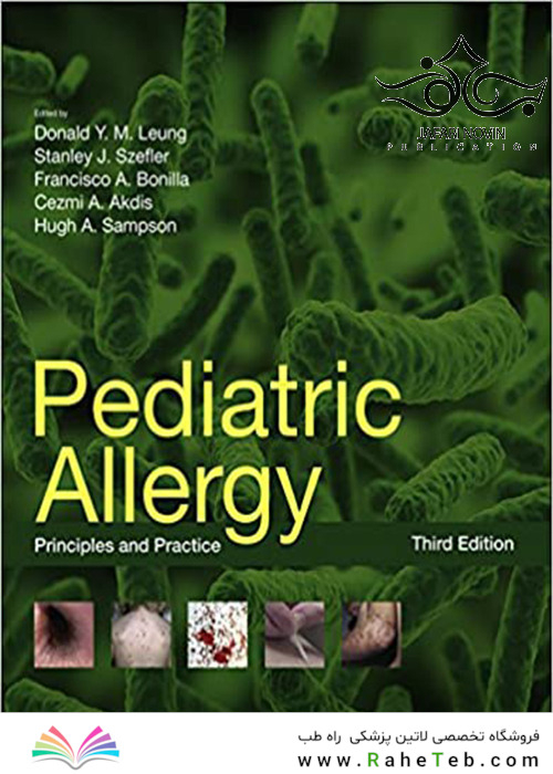 Pediatric Allergy: Principles and Practice 3th Edition2015 آلرژی کودکان: اصول و عمل