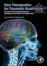 New Therapeutics for Traumatic Brain Injury, 1st Edition 2017
