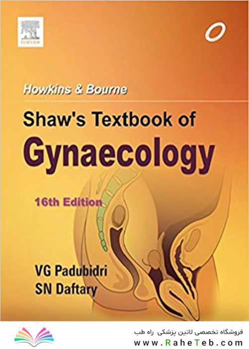 Howkins - Bourne Shaw’s Textbook of Gynaecology, 16th Edition2014