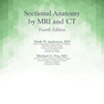 Sectional Anatomy by MRI and CT, 4th Edition2016