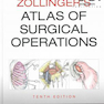 Zollinger’s Atlas of Surgical Operations, 10th Edition2016 اطلس عملیات جراحی