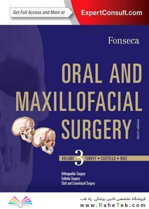 Oral and Maxillofacial Surgery: Volume 3, 3e2017 جراحی فک و صورت: جلد 3