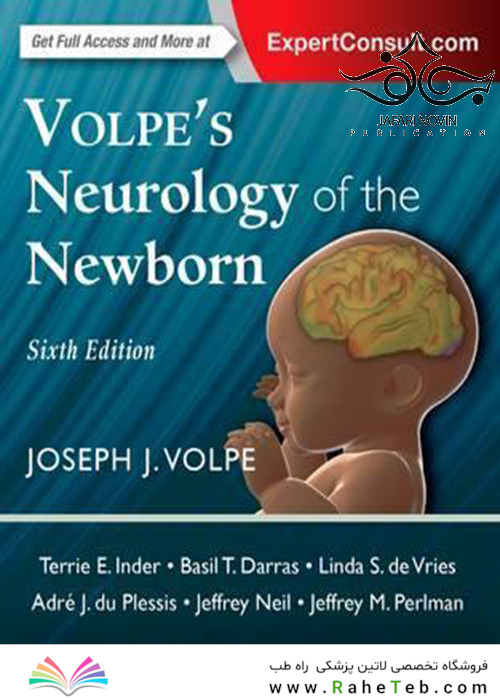 Volpe’s Neurology of the Newborn 6th Edition 2017