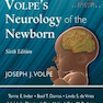 Volpe’s Neurology of the Newborn 6th Edition 2017