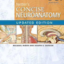 Netter’s Concise Neuroanatomy Updated Edition (Netter Clinical Science) 2016