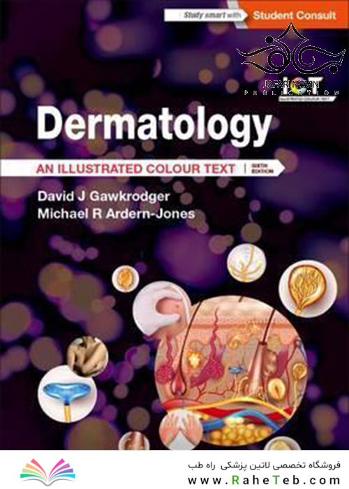 Dermatology: An Illustrated Colour Text 6th Edition 2016