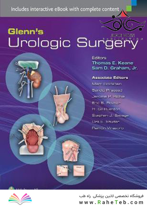 Glenn’s Urologic Surgery Eighth Edition2015 جراحی اورولوژیک گلن
