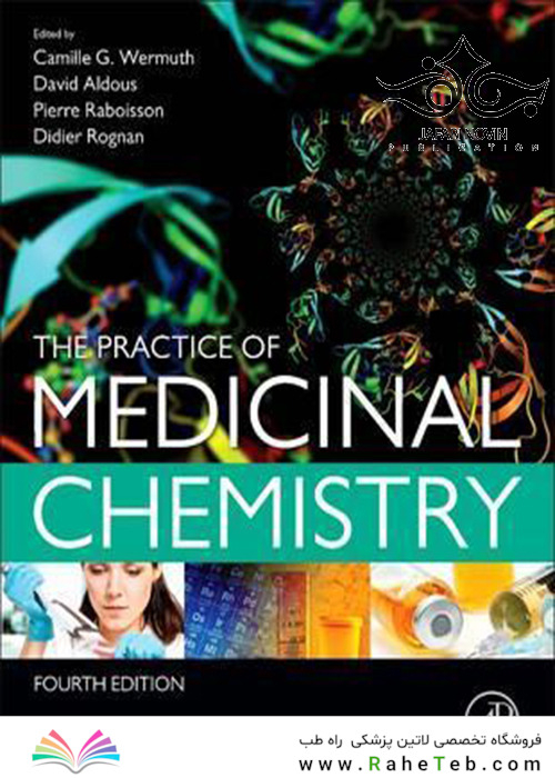 The Practice of Medicinal Chemistry 4th Edition2015