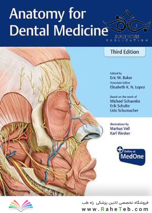 Anatomy for Dental Medicine, 3rd Edition2020 آناتومی برای پزشکی دندانپزشکی