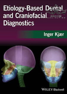 عکس Etiology-Based Dental and Craniofacial Diagnostics2016 تشخیص دندان و کرانیوفاسیال مبتنی بر اتیولوژی