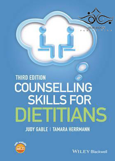عکس Counselling Skills for Dietitians 3rd Edition2019 مهارت مشاوره برای متخصصان تغذیه