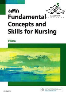 عکس deWit’s Fundamental Concepts and Skills for Nursing 5th Edition2017 مفاهیم و مهارتهای اساسی پرستاری