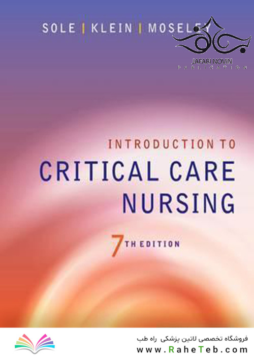 Introduction to Critical Care Nursing 7th Edition2016 مقدمه ای بر پرستاری مراقبت های ویژه