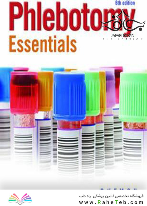 Phlebotomy Essentials, 6th Edition2015 ملزومات فلبوتومی