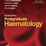 Postgraduate Haematology 7th Edition 2016