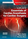 Kaplan’s Essentials of Cardiac Anesthesia 2nd Edition2017 ملزومات بیهوشی قلب