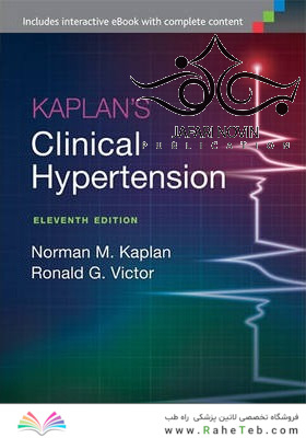 Kaplan’s Clinical Hypertension, 11th Edition