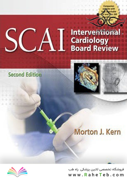 SCAI Interventional Cardiology Board Review 2 Edition2013