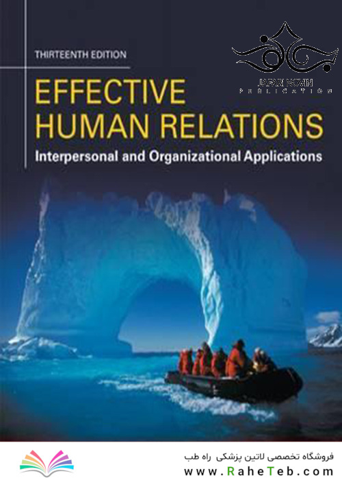 Effective Human Relations, 13th Edition2016 روابط انسانی موثر