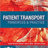 Patient Transport: Principles and Practice 5th Edition2017 حمل و نقل بیمار: اصول و عملکرد