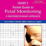 Mosby’s Pocket Guide to Fetal Monitoring, 8th Edition2016 راهنمای جیبی برای نظارت بر جنین