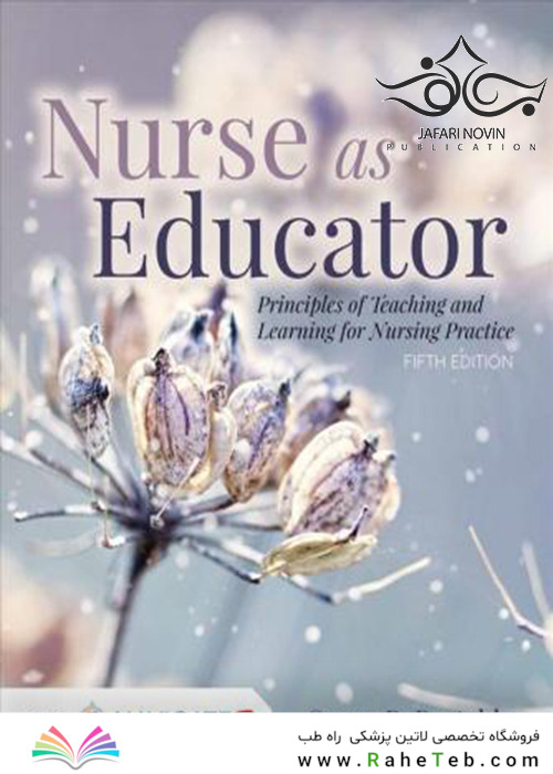Nurse as Educato, 5th Edition2017 پرستار به عنوان مربی