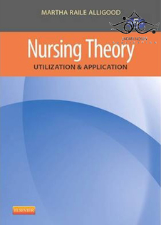 عکس Nursing Theory: Utilization - Application 5th Edition2013 نظریه پرستاری: استفاده و کاربرد