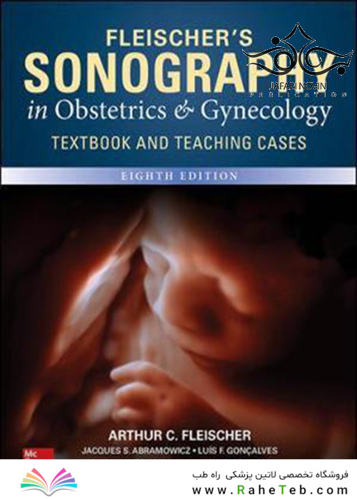 Fleischer’s Sonography in Obstetrics - Gynecology, 8th Edition2018 سونوگرافی در زنان و زایمان