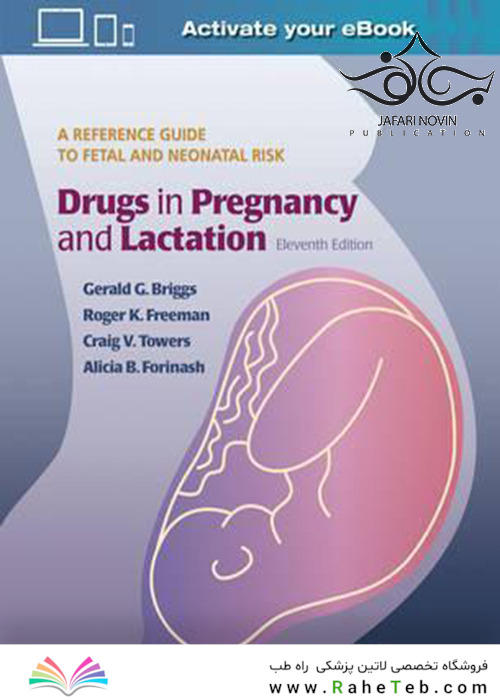 Drugs in Pregnancy and Lactation, 11th Edition2017