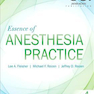 Essence of Anesthesia Practice, 4th Edition2017 اصل عمل بیهوشی
