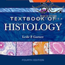 Textbook of Histology 4th Edition2016