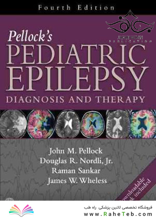 Pellock’s Pediatric Epilepsy, 4th Edition2016