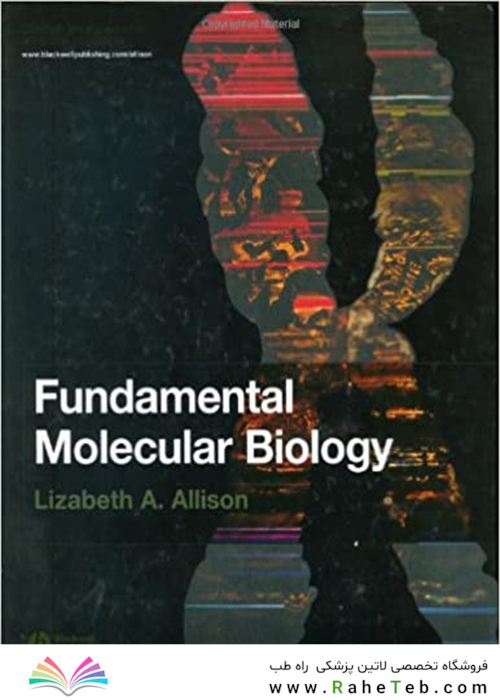 Fundamental Molecular Biology, 1st Edition2007