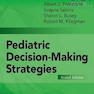 Pediatric Decision-Making Strategies, 2nd Edition