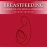 Breastfeeding: A Guide for the Medical Profession 8th Edition2015 شیردهی: راهنمای حرفه پزشکی