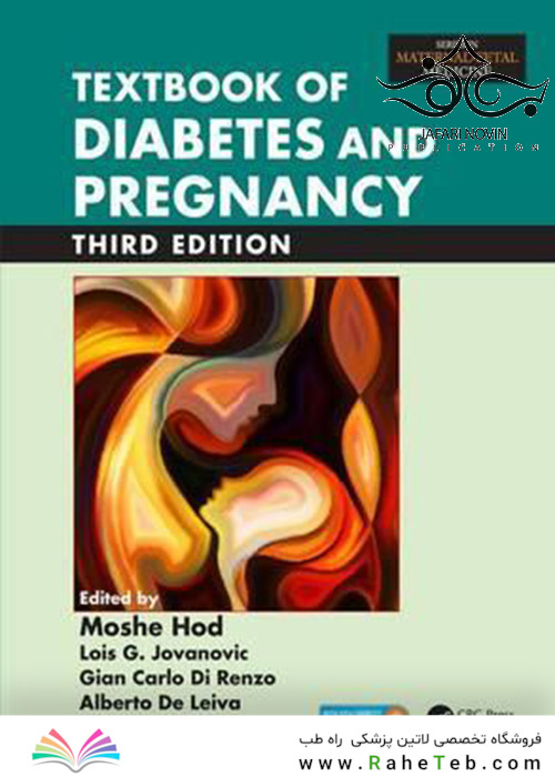 Textbook of Diabetes and Pregnancy, 3rd Edition2016 دیابت و بارداری