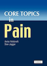 Core Topics in Pain Reissue Edition2011 موضوعات اصلی در نسخه چاپ مجدد درد