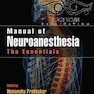 Manual of Neuroanesthesia: The Essentials 1st Edition2017