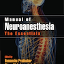 Manual of Neuroanesthesia: The Essentials 1st Edition2017