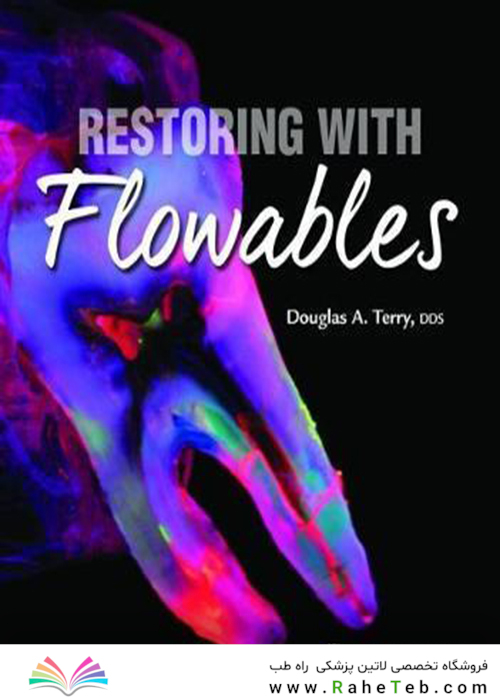 Restoring with Flowables, 1st Edition2017