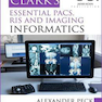 Clark’s Essential PACS, RIS and Imaging Informatics, 1st Edition2018 انفورماتیک تصویربرداری